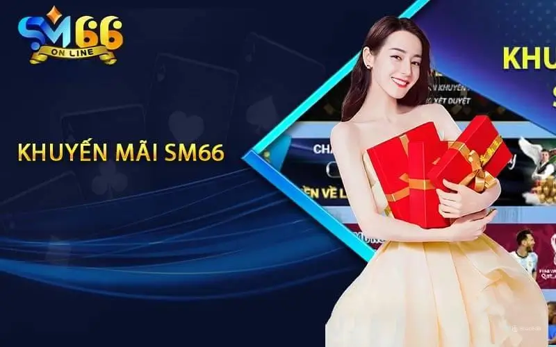 Một số quy định khi tham gia chương trình khuyến mãi sm66 